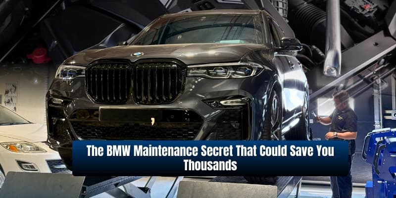 How Preventive Maintenance Saves You Money on BMW Repairs